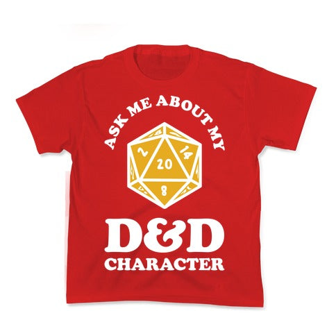 Ask Me About My D&D Character Kid's Tee