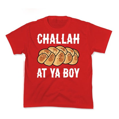 Challah At Ya Boy Kid's Tee