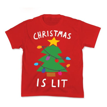 Christmas Is Lit  Kid's Tee