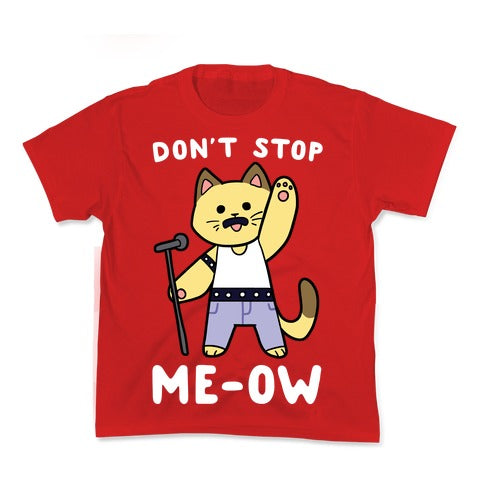 Don't Stop Me-ow Kid's Tee
