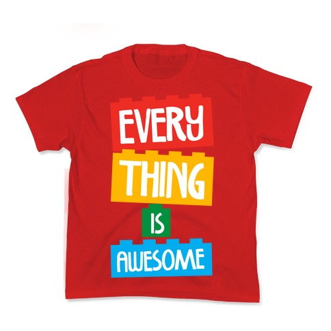 Everything is Awesome Kid's Tee