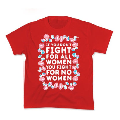 Fight For All Women Kid's Tee