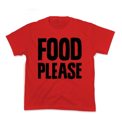 Food Please Kid's Tee