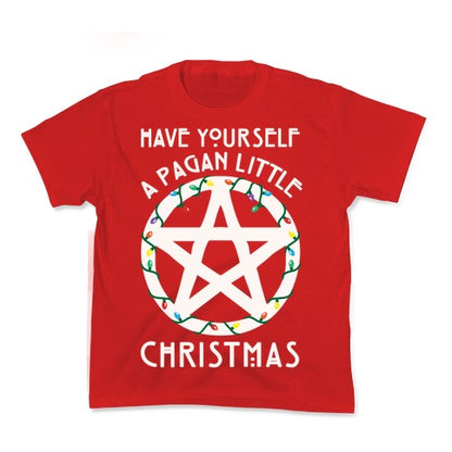 Have Yourself A Pagan Little Christmas Parody White Print Kid's Tee