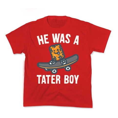 He Was A Tater Boy Parody White Print Kid's Tee