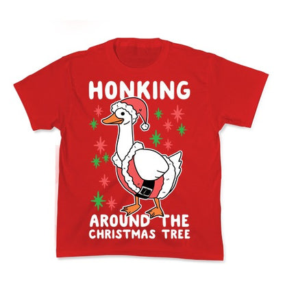 Honking Around the Christmas Tree  Kid's Tee