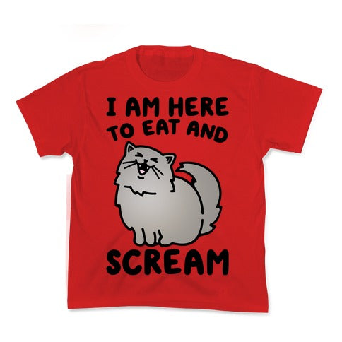 I Am Here To Eat and Scream Kid's Tee