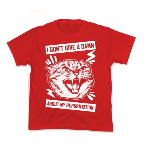 I Don't Give A Damn About My Repurrtation Kid's Tee