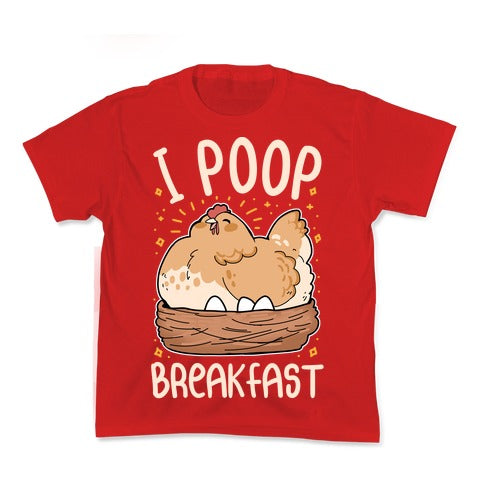 I Poop Breakfast Kid's Tee