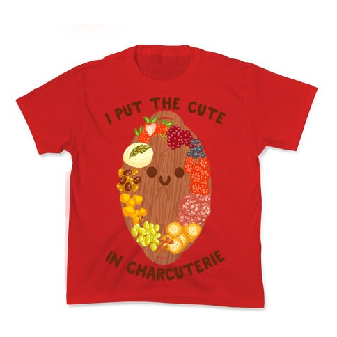I Put the Cute In Charcuterie Kid's Tee