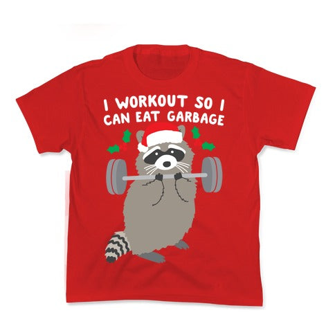 I Workout So I Can Eat Garbage - Christmas Raccoon Kid's Tee