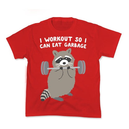 I Workout So I Can Eat Garbage Raccoon Kid's Tee