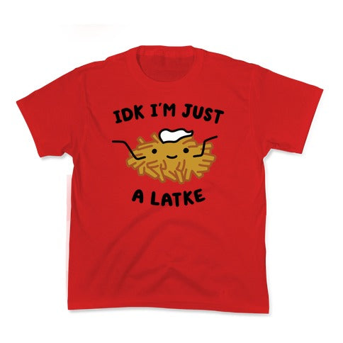 IDK I'm Just A Latke Kid's Tee