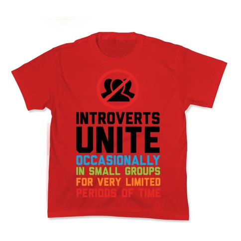 Introverts Unite! Kid's Tee