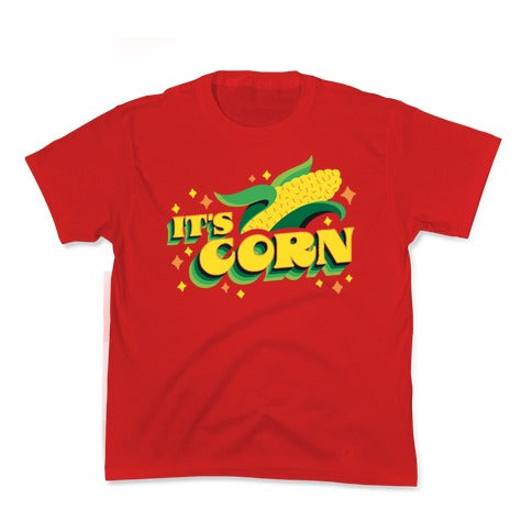 It's CORN Kid's Tee