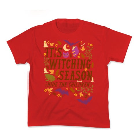 It's Witching Season Hide The Children Kid's Tee
