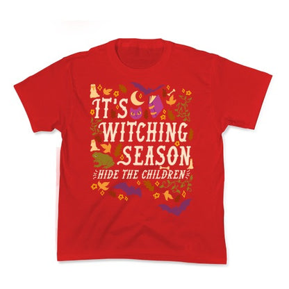 It's Witching Season Hide The Children Kid's Tee