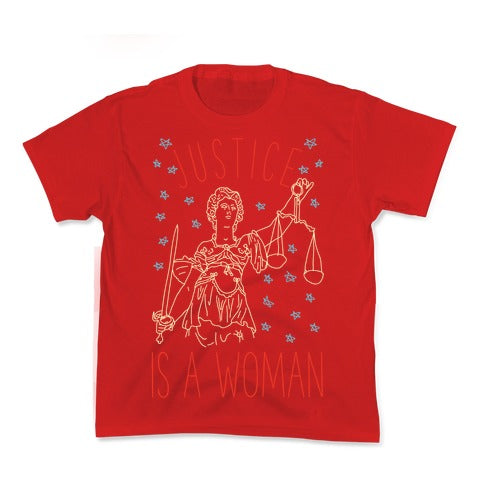 Justice is a Woman Kid's Tee