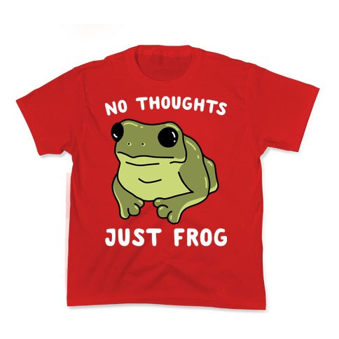 No Thoughts, Just Frog Kid's Tee