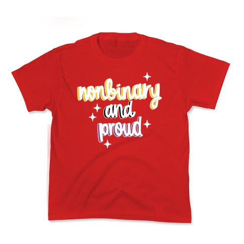 Nonbinary and Proud Kid's Tee