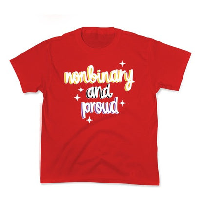 Nonbinary and Proud Kid's Tee