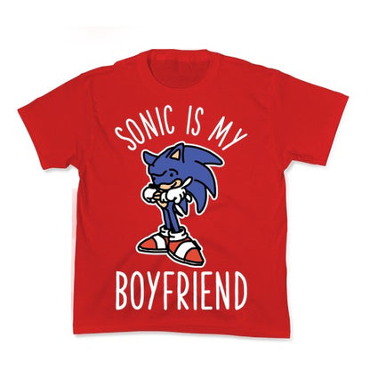 Sonic is my Boyfriend Kid's Tee
