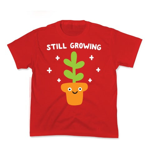 Still Growing Plant Kid's Tee