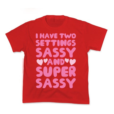 Super Sassy Kid's Tee