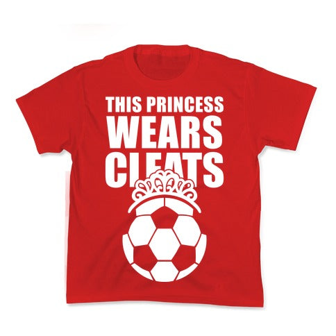 This Princess Wears Cleats (Soccer) Kid's Tee