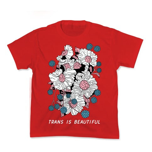 Trans is beautiful Kid's Tee