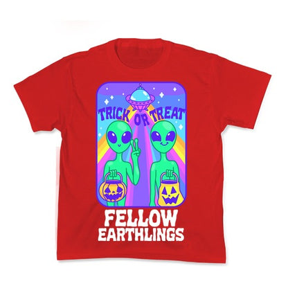 Trick Or Treat Fellow Earthlings Kid's Tee