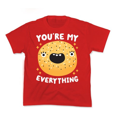 You're My Everything Bagel Kid's Tee