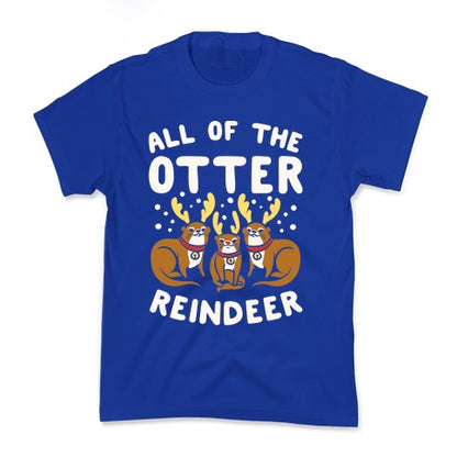 All of The Otter Reindeer Kid's Tee