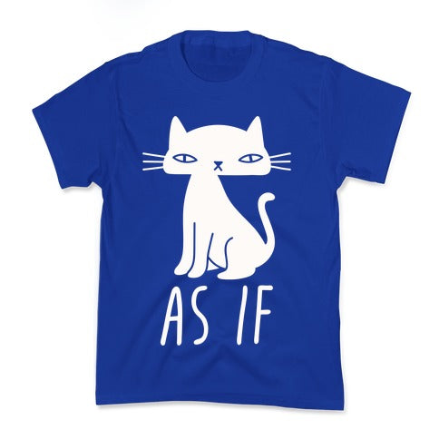 As If Cat  Kid's Tee