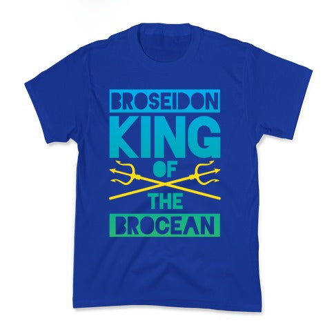 Broseidon King Of The Brocean Kid's Tee