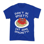 Don't Be Upsetti Eat Some Spaghetti Kid's Tee