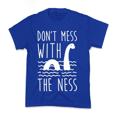 Don't Mess With The Ness Kid's Tee