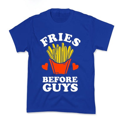 Fries Before Guys Kid's Tee