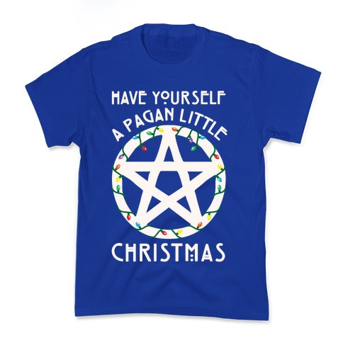 Have Yourself A Pagan Little Christmas Parody White Print Kid's Tee