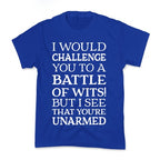I Would Challenge You To A Battle Of Wits Kid's Tee