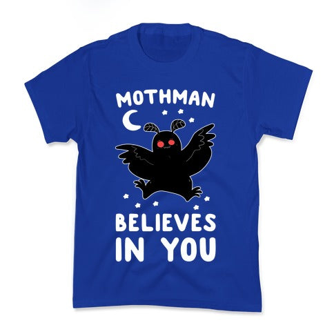 Mothman Believes in You Kid's Tee