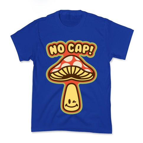 No Cap Mushroom Parody Kid's Tee