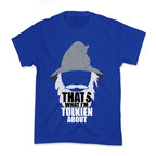 That's What I'm Tolkien About Kid's Tee