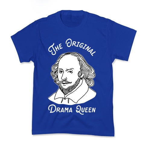The Original Drama Queen Shakespeare Kid's Tee