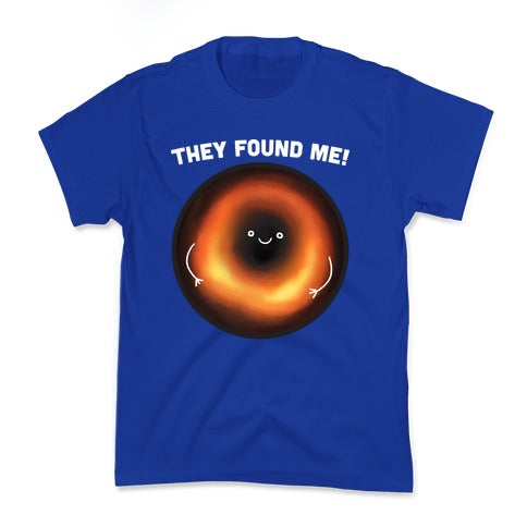 They Found Me Black Hole Kid's Tee