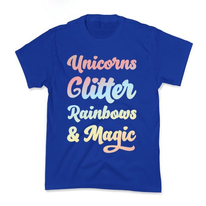 Unicorns Glitter Rainbows & Magic Kid's Tee