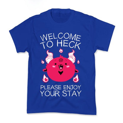 Welcome To Heck, Please Enjoy Your Stay Kid's Tee