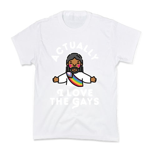 Actually, I Love The Gays (Brown Jesus) Kid's Tee