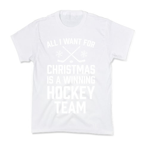 All I Want For Christmas A Winning Hockey Team Kid's Tee