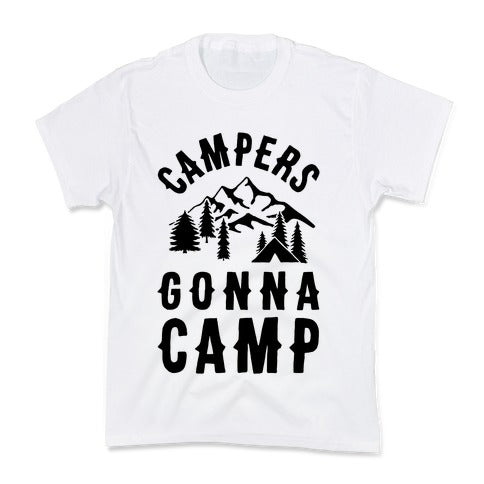 Campers Gonna Camp Kid's Tee